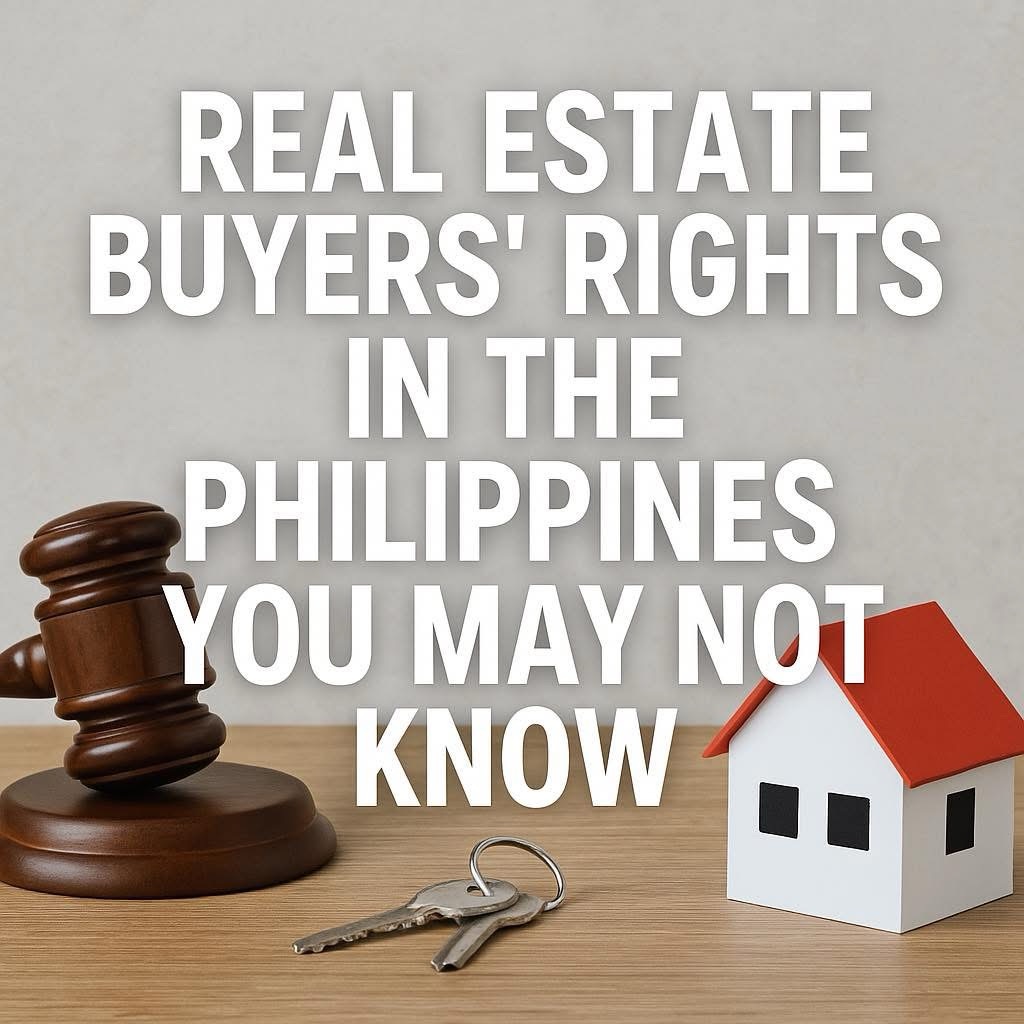 10 Real Estate Buyers’ Rights in the Philippines You May Not Know
