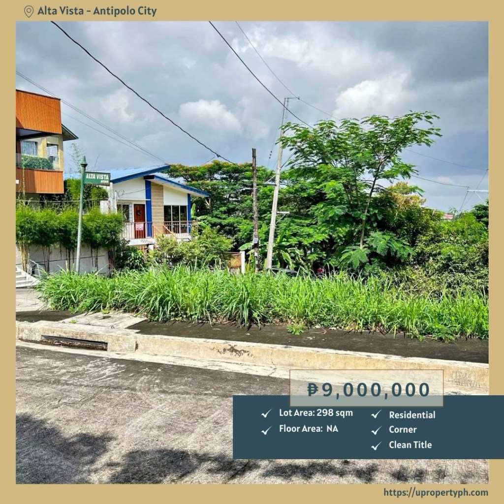 Residential Lot for Sale in Alta Vista, Antipolo City | 298 SQM Corner&nbsp;Lot