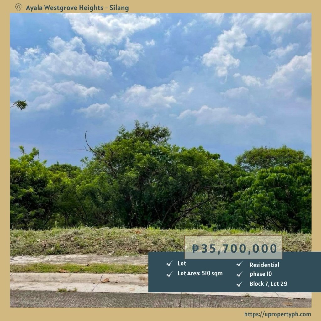 Build Your Legacy in Ayala Westgrove Heights – 510 SQM Prime Lot for Sale in Silang, Cavite